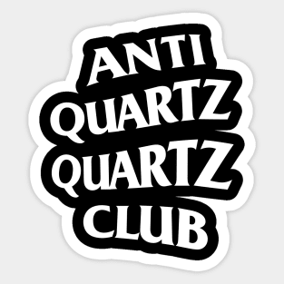 Anti Quartz Quartz Sticker